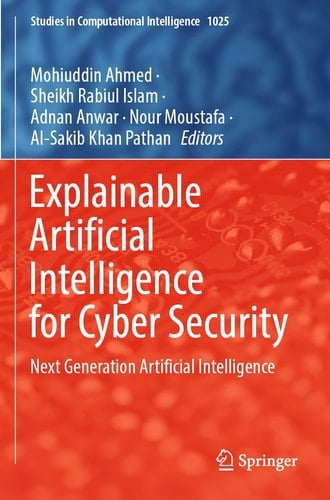 Explainable Artificial Intelligence for Cyber Security Next Generation Artificial Intelligence
