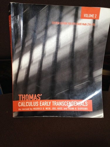 Thomas' Calculus Early Transcendentals Volume 2 (Custom Edition for BYU Idaho 214-215)