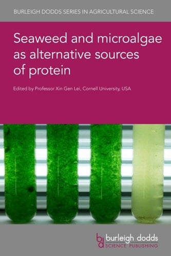 Seaweed and microalgae as alternative sources of protein