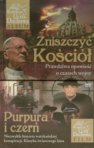 Zniszczyć Kościół prawdziwa opowieść o czasach wojny