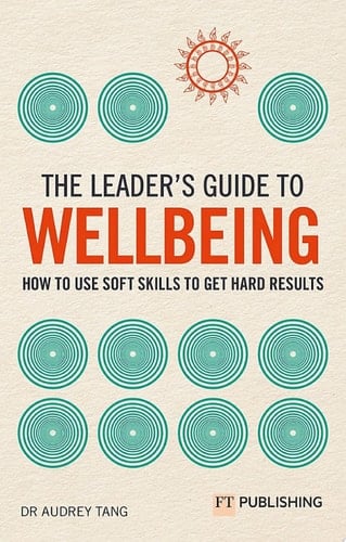 The Leader's Guide to Wellbeing