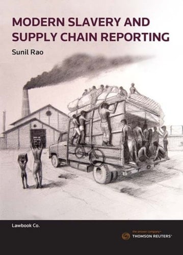 Modern Slavery and Supply Chain Reporting in Business