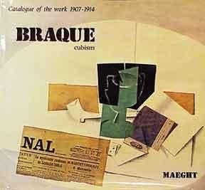 Braque Cubism, 1907-1914 Catalogue Raisonne