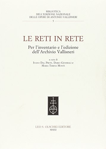 Le reti in rete per l'inventario e l'edizione dell'Archivio Vallisneri