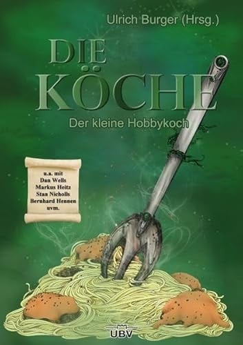 Die Köche Der kleine Hobbykoch. ...