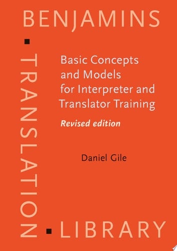 Basic Concepts and Models for Interpreter and Translator Training Revised edition