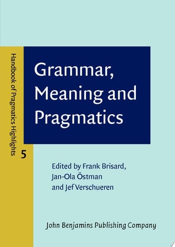 Grammar, Meaning and Pragmatics