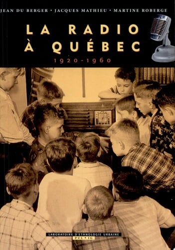 La radio à Québec 1920-1960