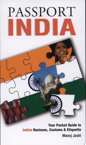 Passport India Your Pocket Guide to Indian Business, Customs & Etiquette