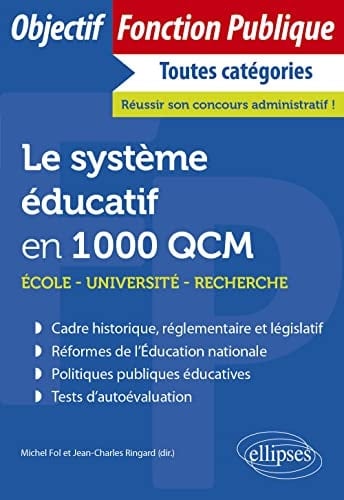 Le système éducatif en 1000 QCM Ecole, université, recherche
