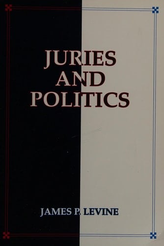 Juries and Politics (CONTEMPORARY ISSUES IN CRIME AND JUSTICE)