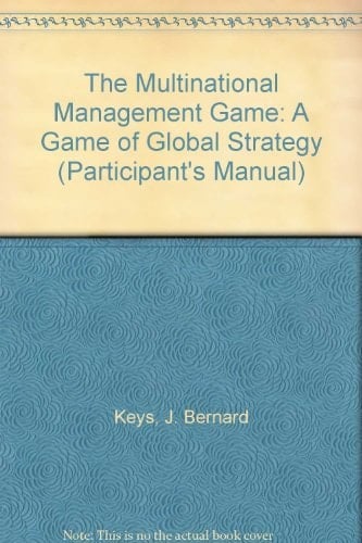The Multinational Management Game A Game of Global Strategy