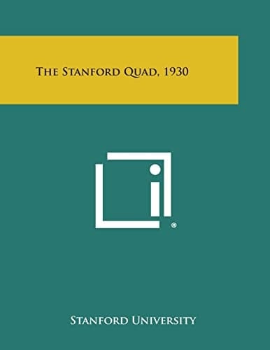 The Stanford Quad, 1930