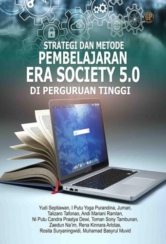 STRATEGI DAN METODE PEMBELAJARAN ERA SOCIETY 5.0 DI PERGURUAN TINGGI