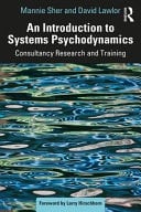 An Introduction to Systems Psychodynamics Consultancy Research and Training