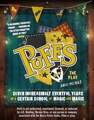 Puffs: the Essential Companion Seven Increasingly Eventful Years at a Certain School of Magic and Magic