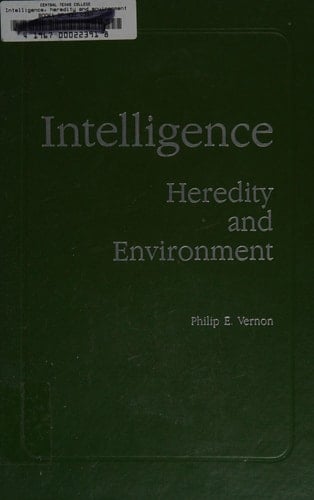 Intelligence, Heredity and Environment