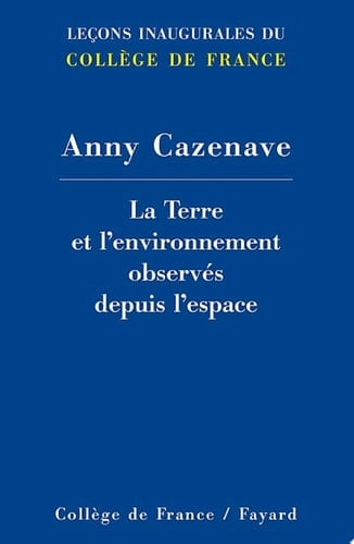 La Terre et l'environnement observés depuis l'espace