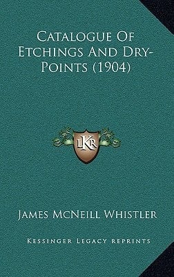 Catalogue Of Etchings And Dry-Points (1904)