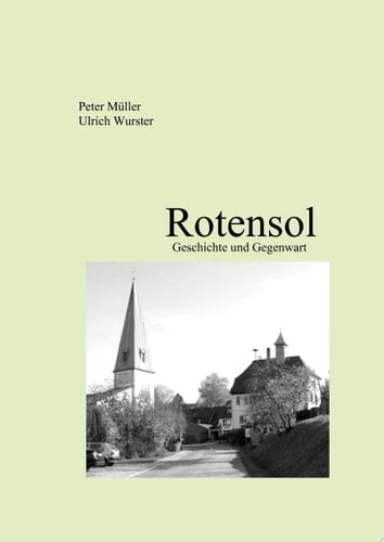 Rotensol Geschichte und Gegenwart
