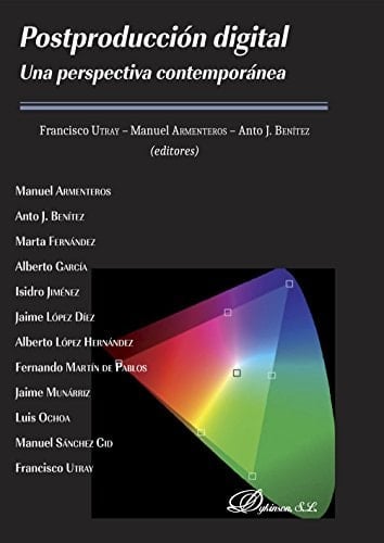 Postproducción digital una perspectiva contemporánea