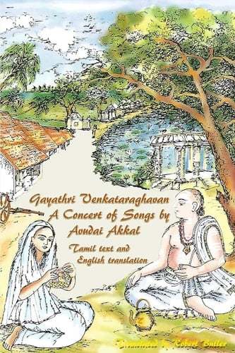 Gayathri Venkataraghavan - a Concert of Songs by Avudai Akkal