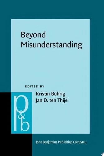 Beyond Misunderstanding Linguistic analyses of intercultural communication
