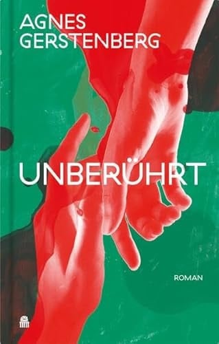 Unberührt Roman