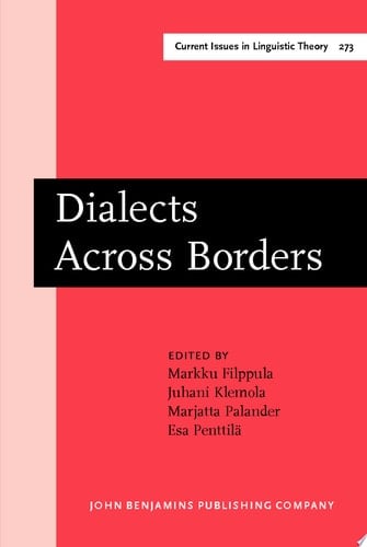 Dialects Across Borders Selected papers from the 11th International Conference on Methods in Dialectology (Methods XI), Joensuu, August 2002