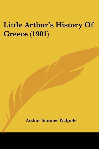 Little Arthur's History Of Greece (1901)