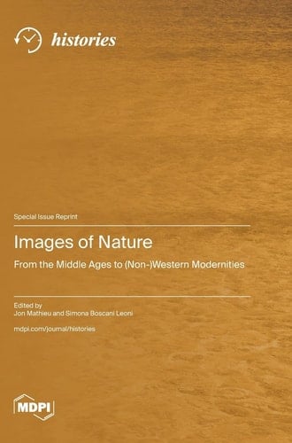 Images of Nature From the Middle Ages to (Non-)Western Modernities