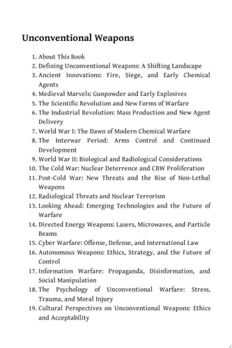 Unconventional Weapons