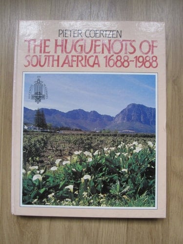 The Huguenots of South Africa, 1688-1988
