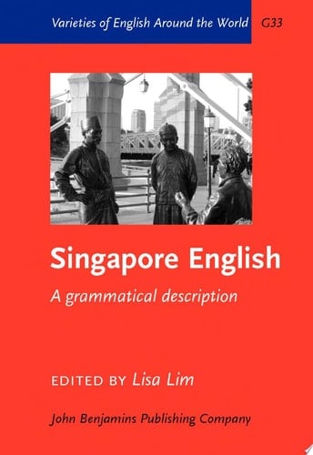 Singapore English A grammatical description