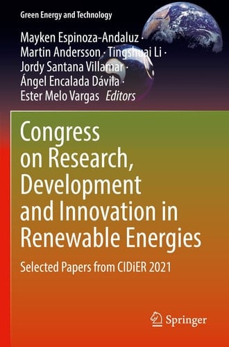 Congress on Research, Development and Innovation in Renewable Energies Selected Papers from CIDiER 2021
