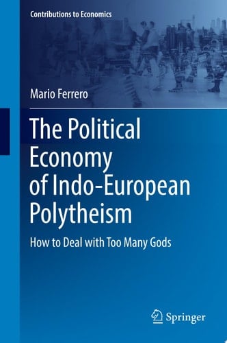 The Political Economy of Indo-European Polytheism