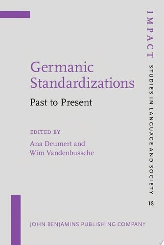 Germanic Standardizations Past to Present
