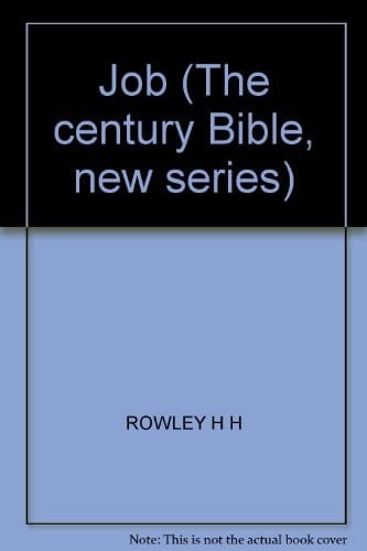 Job; (The Century Bible. New ser)
