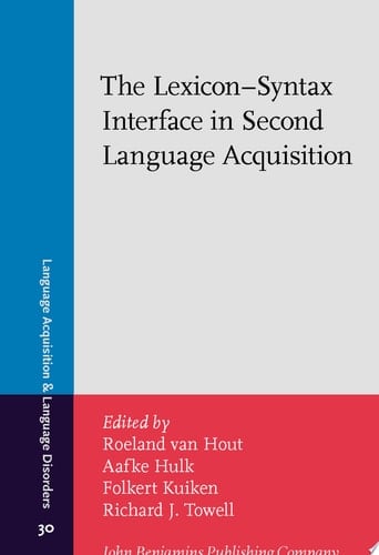 The LexiconSyntax Interface in Second Language Acquisition