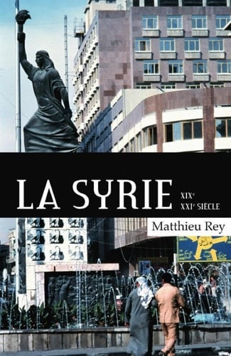 Histoire de la Syrie XIX-XXIe siècle