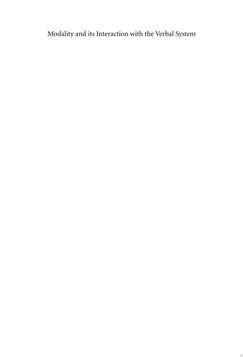 Modality and its Interaction with the Verbal System