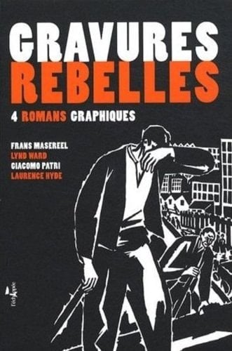 Gravures rebelles 4 romans graphiques