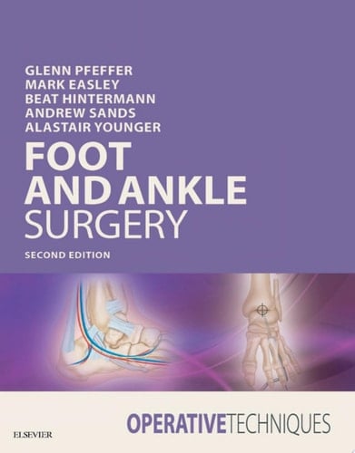 Operative Techniques: Foot and Ankle Surgery