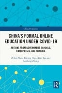 China's Formal Online Education Under COVID-19 Actions from Government, Schools, Enterprises and Families