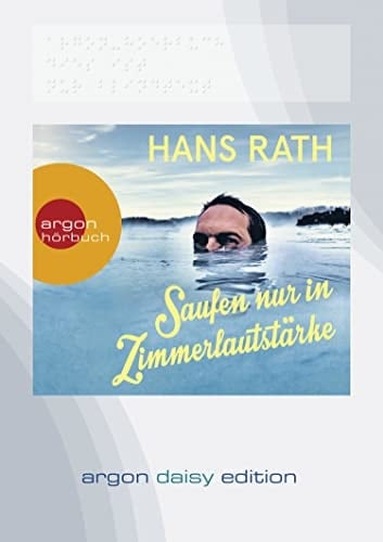 Hendrik Duryn liest Hans Rath, Saufen nur in Zimmerlautstärke