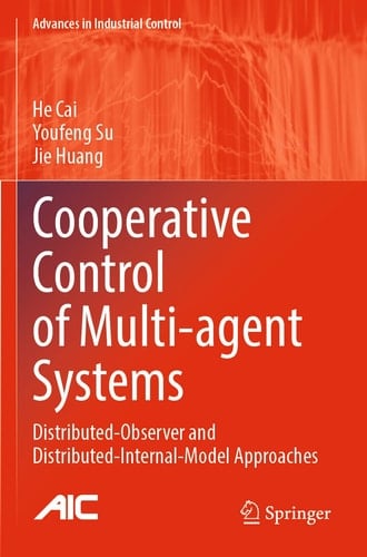 Cooperative Control of Multi-agent Systems Distributed-Observer and Distributed-Internal-Model Approaches
