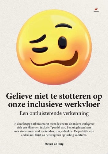 Gelieve niet te stotteren op onze inclusieve werkvloer Een ontluisterende verkenning