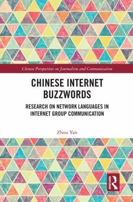 Chinese Internet Buzzwords Research on Network Languages in Internet Group Communication