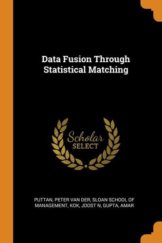 Data Fusion Through Statistical Matching