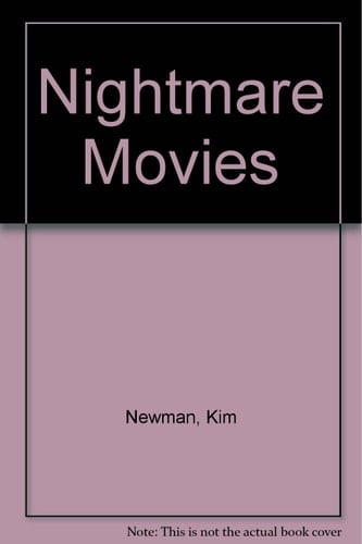 Nightmare Movies Wilde Screen Horror Since 1968 ; [a Critical History of the Horror Film Since 1968]